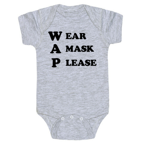 WAP Wear A Mask Please Parody Baby One-Piece