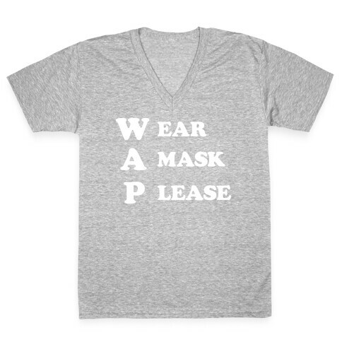WAP Wear A Mask Please Parody V-Neck Tee Shirt