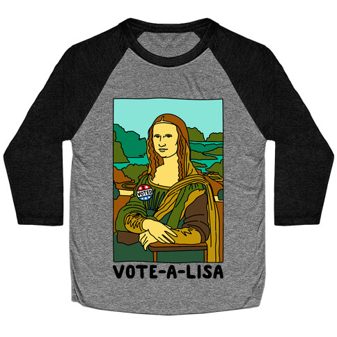 Vote-A-Lisa  Baseball Tee