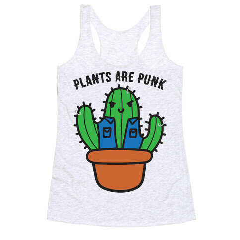 Plants Are Punk Racerback Tank Top