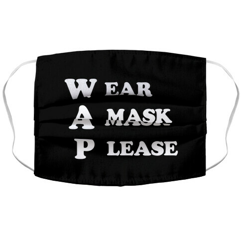 WAP Wear A Mask Please Parody Accordion Face Mask