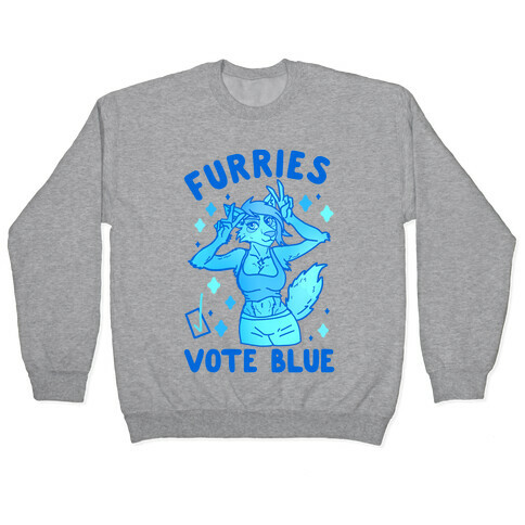 Furries Vote Blue Pullover