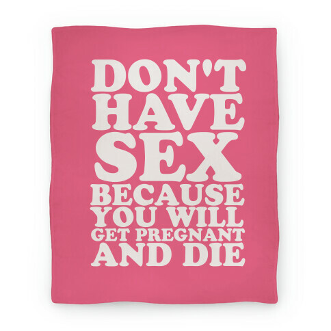 Don't Have Sex Blanket Blanket