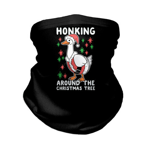 Honking Around the Christmas Tree  Neck Gaiter