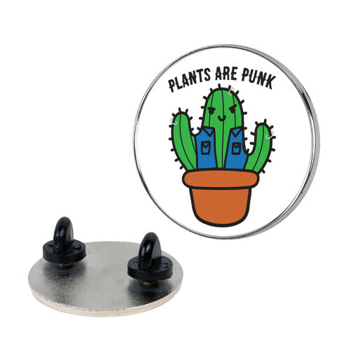 Plants Are Punk Pin