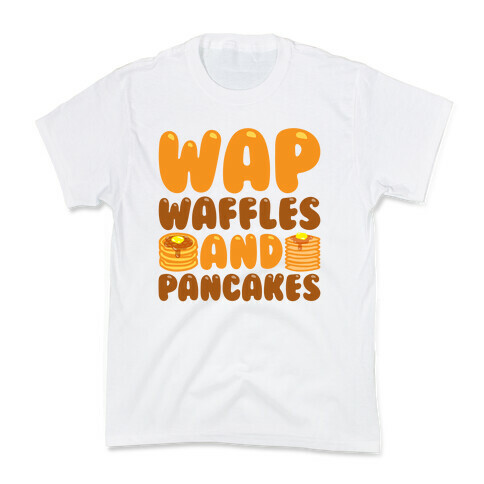Waffles And Pancakes WAP Parody Kids T-Shirt