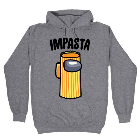 Impasta Parody Hooded Sweatshirt