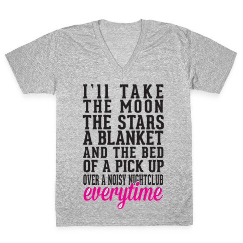 I'll Take The Moon The Stars A Blanket And The Bed Of A Pick Up V-Neck Tee Shirt