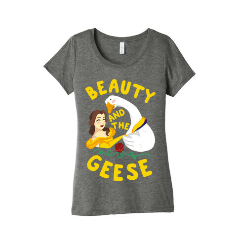 Beauty and the Geese Womens T-Shirt