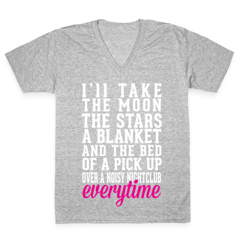 I'll Take The Moon The Stars A Blanket And The Bed Of A Pick Up V-Neck Tee Shirt