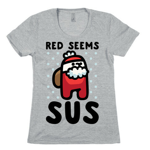 Red Seems Sus Santa Parody Womens T-Shirt