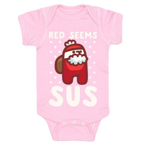 Red Seems Sus Santa Parody White Parody Baby One-Piece
