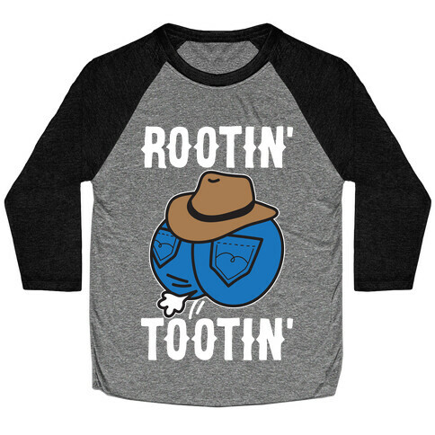 Rootin' Tootin' Cowboy Butt Baseball Tee