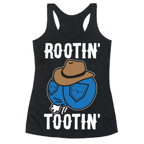 Rootin' Tootin' Cowboy Butt Racerback Tank Top