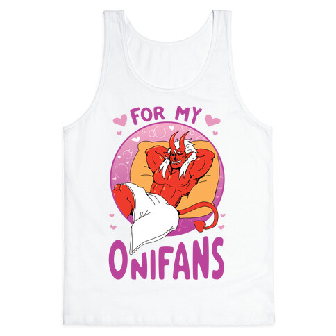 For My Onifans Tank Top