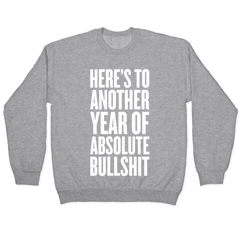 Here's To Another Year Pullover