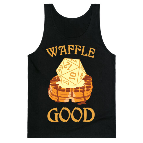 Waffle Good Tank Top