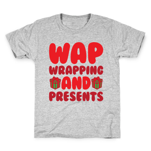 WAP Wrapping and Presents Parody Kids T-Shirt