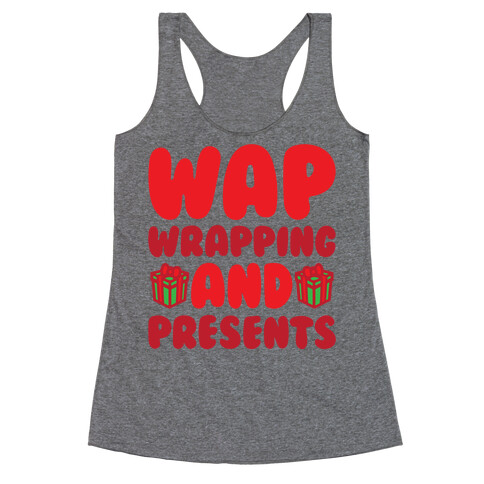 WAP Wrapping and Presents Parody Racerback Tank Top