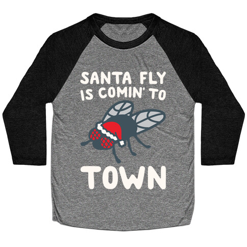 Santa Fly Is Coming To Town White Print Baseball Tee