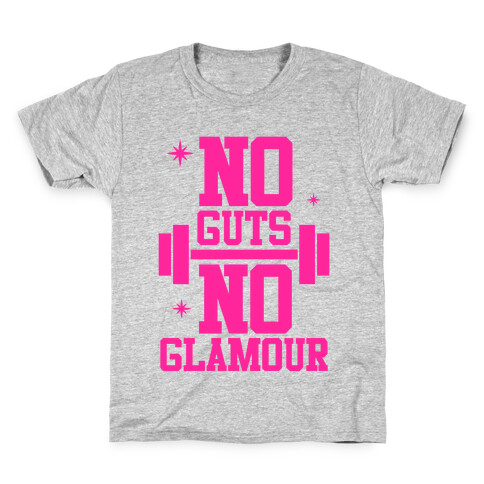 No Guts No Glamour Kids T-Shirt