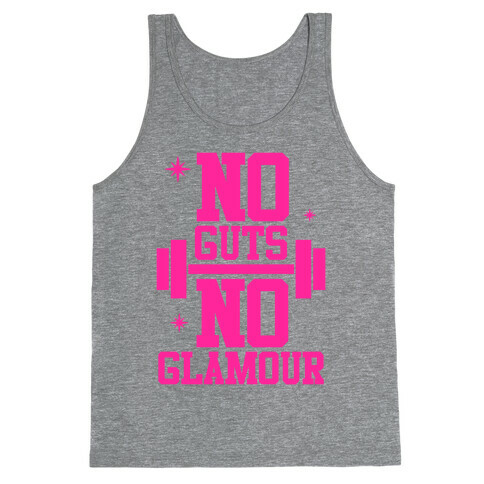 No Guts No Glamour Tank Top