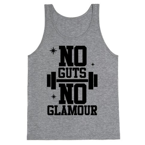 No Guts No Glamour Tank Top