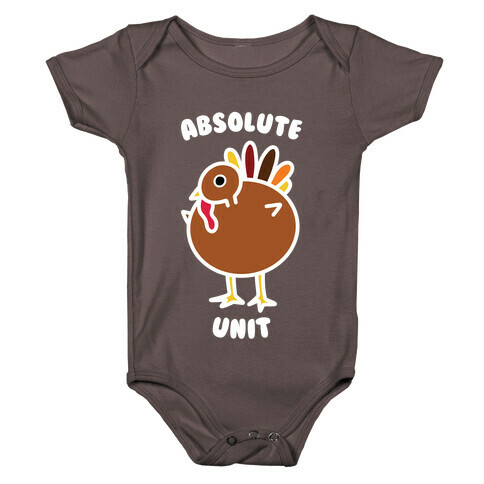 Absolute Unit Turkey Baby One-Piece