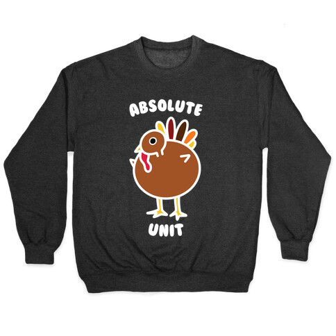 Absolute Unit Turkey Pullover