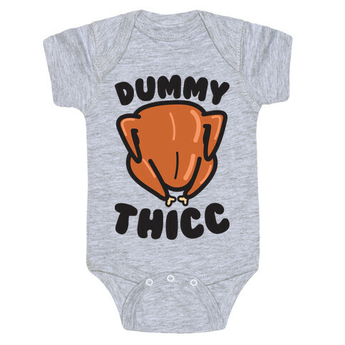 Dummy Thicc Turkey Baby One-Piece