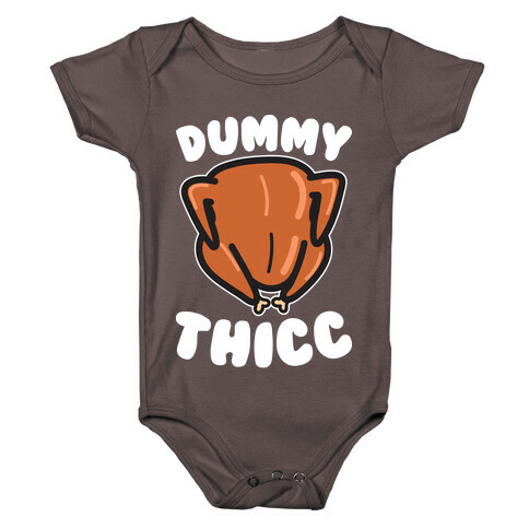 Dummy Thicc Turkey Baby One-Piece