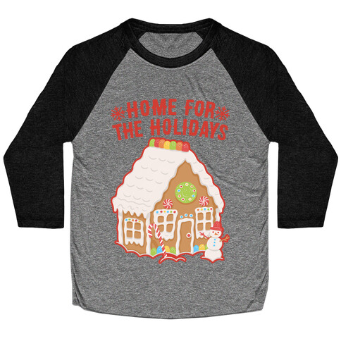 Home For The Holidays Gingerbread Baseball Tee