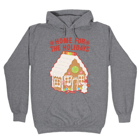 Home For The Holidays Gingerbread Hooded Sweatshirt