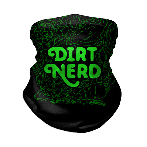 Dirt Nerd Neck Gaiter