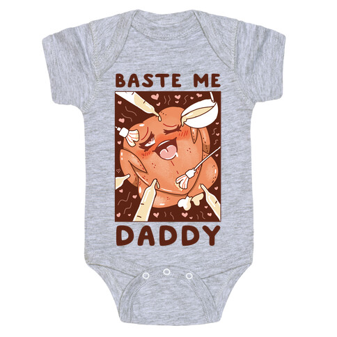 Baste Me Daddy Baby One-Piece