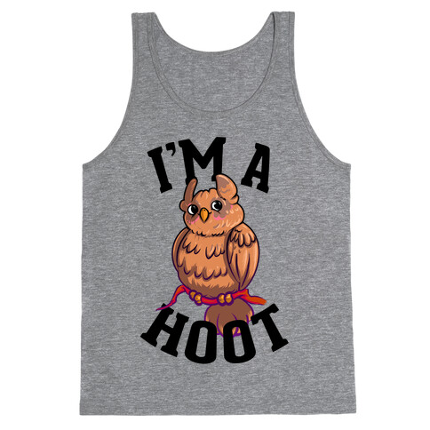 I'm a Hoot! Tank Top