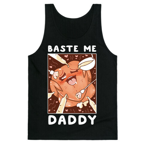 Baste Me Daddy Tank Top