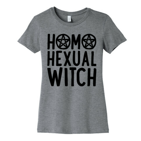 Homohexual Witch Womens T-Shirt