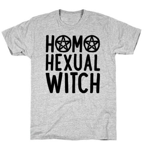 Homohexual Witch T-Shirt