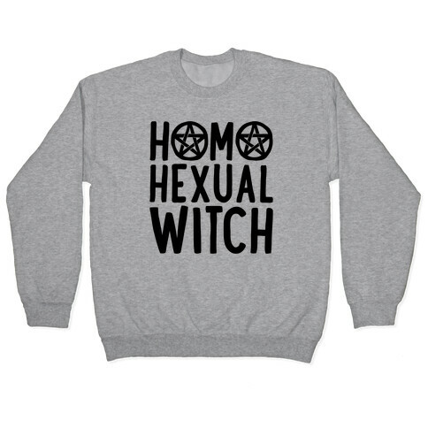 Homohexual Witch Pullover