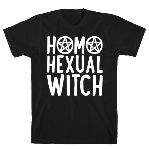 Homohexual Witch White Print T-Shirt