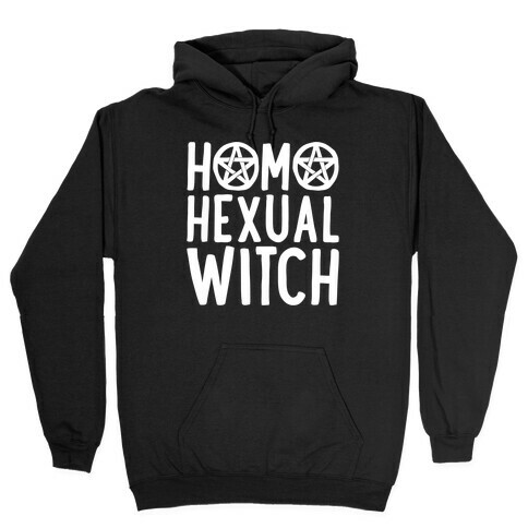 Homohexual Witch White Print Hooded Sweatshirt