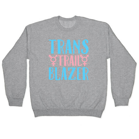 Trans Trail Blazer Pullover