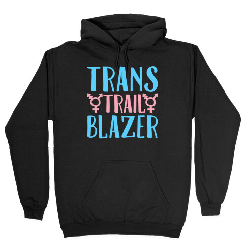 Trans Trail Blazer White Print Hooded Sweatshirt