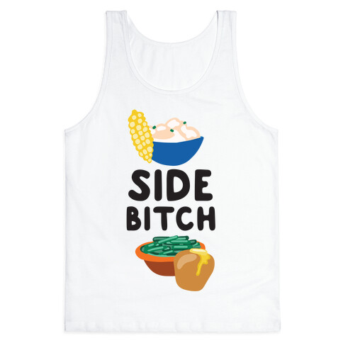 Side Bitch Tank Top