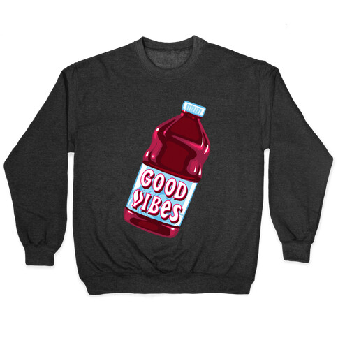 Good Vibes Juice Pullover