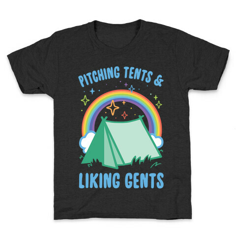 Pitching Tents And Liking Gents Kids T-Shirt