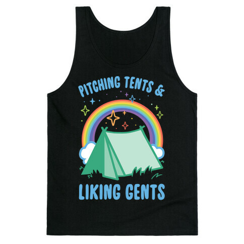 Pitching Tents And Liking Gents Tank Top