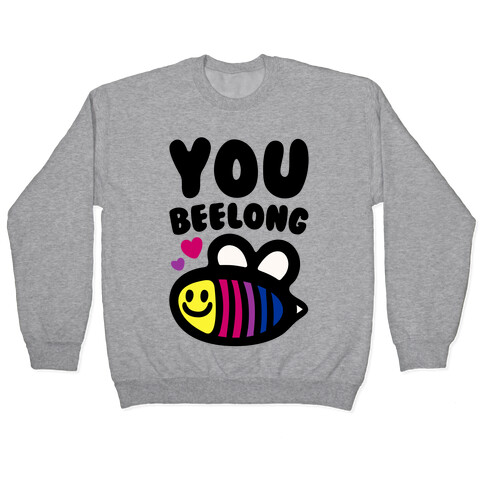 You Belong Bisexual Pride Pullover