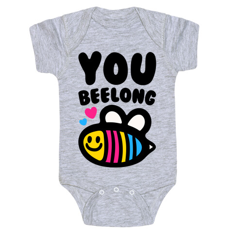 You Beelong Pansexual Baby One-Piece